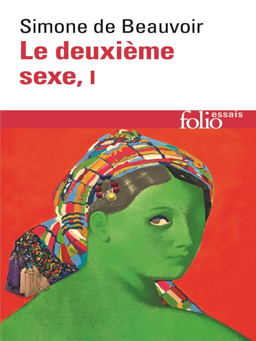 Title details for Le deuxième sexe (Tome 1)--Les faits et les mythes by Simone de Beauvoir - Available